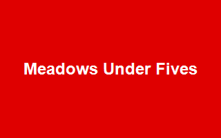 Meadows Under Fives