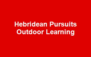 Hebridean Pursuits Outdoor Learning