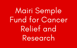 Mairi Semple Fund for Cancer Relief and Research